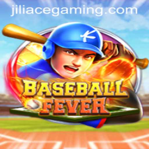 Uncover the Excitement of BaseballFever and the Strategy of Jili Ace