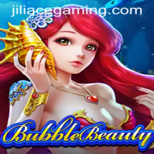 Exploring the Exciting World of BubbleBeauty and the Thrills of Jili Ace