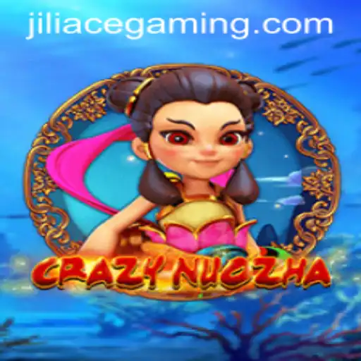 Exploring the Exciting World of CrazyNuoZha: The Jili Ace Adventure
