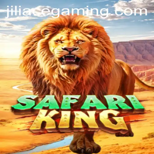 Exploring the Thrilling World of SafariKing and the Excitement of Jili Ace
