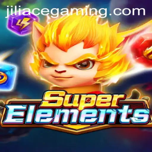 Discovering SuperElements: Unleashing the Power of Jili Ace in Gaming